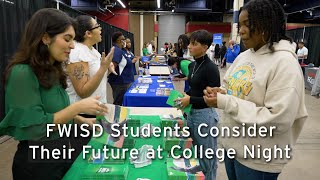 FWISD Students Consider Their Future at College Night [upl. by Adnot]