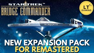 Star Trek Bridge Commander Remastered Mod has a New Expansion Pack [upl. by Anade890]