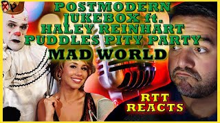 Mad World covered by Postmodern Jukebox ft Haley Reinhart amp Puddles Pity Party  RTT Reacts [upl. by Ilellan]