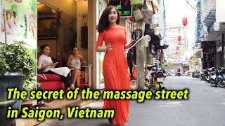 The secret of the massage street in Saigon Vietnam they make 3000 a month [upl. by Kina]