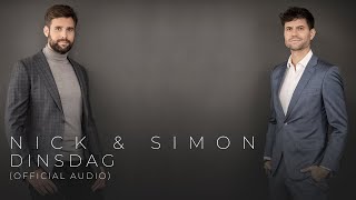 Nick amp Simon  Dinsdag Official Audio [upl. by Assirialc]