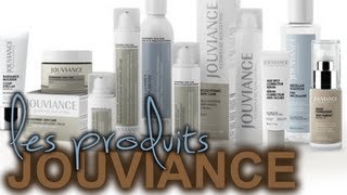 Les produits JOUVIANCE Revue [upl. by Anined444]