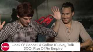 Jack O Connell amp Callan Mulvey Talk 300 RISE OF AN EMPIRE With AMC [upl. by Nnaytsirk441]