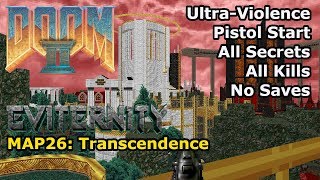 Doom II Eviternity  MAP26 Transcendence UltraViolence 100 [upl. by Snow]