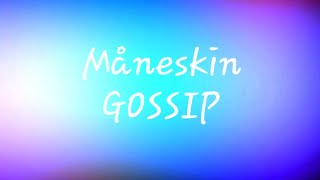 Måneskin GOSSIP [upl. by Latsryc]