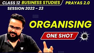 ORGANISING  Class 12 Business Studies  one shot  Commerce champions [upl. by Obadiah]