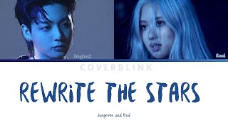 Rewrite the stars by Zac Efron and Zendaya Jungkook and Rosé AI Cover color coded lyrics request [upl. by Atinaw]