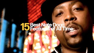 15 Best Nate Dogg Features of All Time [upl. by Rabbi]