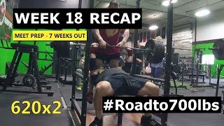 620x2 Bench Press Road to 700 Bench  Week 18 Recap Meet Prep [upl. by Jae]