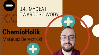 14 Mydła i twardość wody [upl. by Maidie]