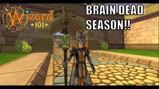 WIZARD101 ITS BRAINDEAD SEASON [upl. by Lana]