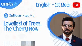 11th English 3rd Peom Loveliest of Trees The Cherry Now Lecture 1 Reading and Meanings [upl. by Gradey512]