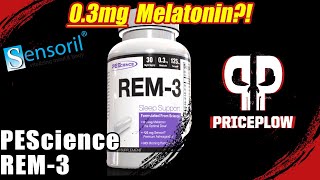 Why 03mg Melatonin in PEScience REM3 Sleep Aid DISCONTINUED [upl. by Soulier]