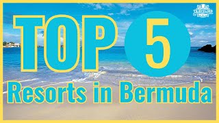 Unveiling Bermudas Best Top 5 Resorts You Must Experience [upl. by Anitroc]