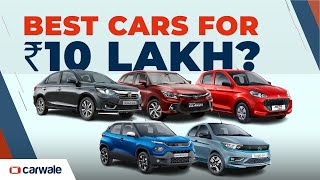 Best cars for Rs 10 lakh in India  for city safety automatic 7seater EV and more  CarWale [upl. by Garvin]