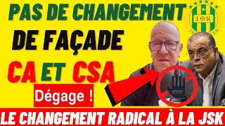 Pas De Changement De Façade La Solution Si Le Changement Radical CA et CSA Jsk [upl. by Enelrahs]