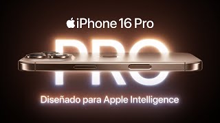 Presentamos el iPhone 16 Pro  Apple [upl. by Heins]