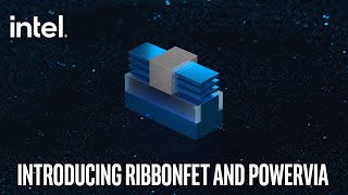 Introducing RibbonFET and PowerVia  Intel Technology [upl. by Carrol]