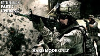 Battlefield 3 Campaign Uprising  ULTRA SETTINGS  HARD MODE [upl. by Soble]