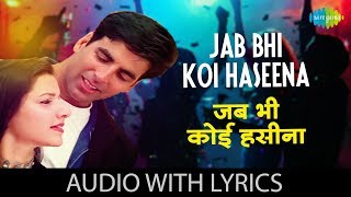 Jab Bhi Koi Haseena with lyrics  Hera Pheri  Akshay Kumar  KK  Anu Malik [upl. by Ydnil]