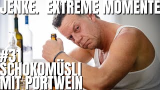 Schokomüsli mit Portwein  JENKE EXTREME MOMENTE 31 [upl. by Nosilla]