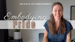 DAY 2330 Embodiment Practice PRIDE [upl. by Mccready]