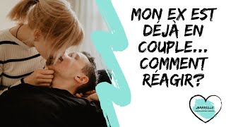 Mon Ex est déjà en couple et ne respecte pas le délai de carence amoureuse que faire [upl. by Sibeal]