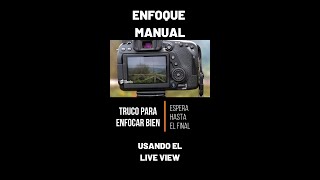 Enfoque manual PRECISO con LIVE VIEW [upl. by Pat452]