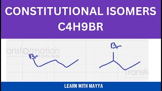 Constitutional Isomers Structural Isomers of C4H9Br [upl. by Gaeta]