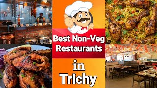 7 Best NonVeg Restaurants in Trichy  சிறந்த 7 அசைவ உணவகங்கள்  Restaurant Guide  Gypsy Group [upl. by Tillo]