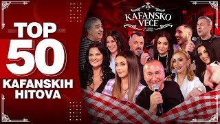 TOP 50 KAFANSKIH HITOVA  UZIVO  3 SATA  KAFANSKO VECE  2022 [upl. by Lamphere]