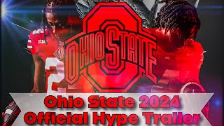 Ohio State 2024 Official Hype Trailer [upl. by Yaluz7]