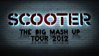 Scooter  The Big Mash Up Tour 2012 Official Teaser [upl. by Inama87]