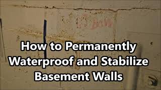 Basement Waterproofing and Bowing Wall Repair Complete Tutorial [upl. by Ayotel]