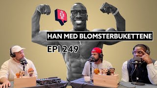 Epi 249  Han med blomsterbukettene [upl. by Ecylahs]