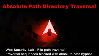 How to Run a Directory Traversal Exploit When Traversal Sequences Are Blocked [upl. by Aneleairam]