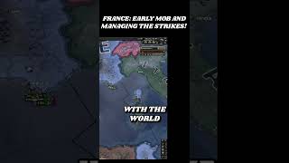 France How To Get Early Mobilization And Manage The Strikes hoi4 heartsofiron4 [upl. by Enahs]