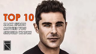 Top 10 Zac Efron Movies [upl. by Selrhc155]