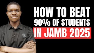 How to Score 300 and Beat 90 of Students in JAMB 2025  Proven Strategies for Success [upl. by Guendolen]