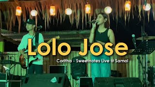 Lolo Jose  Coritha  Sweetnotes Live  Samal Island [upl. by Trilby]