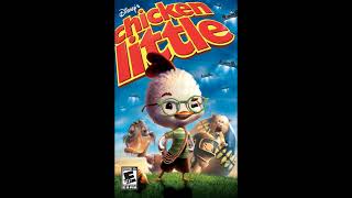 Chicken Little Video Game Soundtrack [upl. by Ditmore]