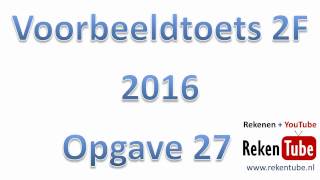 Rekentoets 2F 2016 opgave 27 [upl. by Aretse]