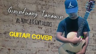 Ginintuang tanawin by Marc A feat gwy saludesGUITAR COVER CHORDS [upl. by Prochora656]