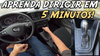 APRENDA A DIRIGIR CARRO AUTOMÁTICO EM 5 MINUTOS PASSO A PASSO [upl. by Azalea]