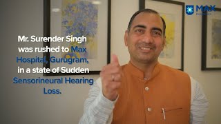 Treatment for Sensorineural Hearing Loss │Patient Success Story │Max Hospital Gurugram [upl. by Jessen]