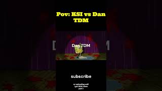 Dan TDM vs KSI [upl. by Longan]