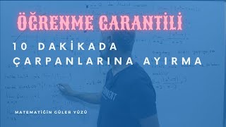 10 DAKİKADA ÇARPANLARINA AYIRMA  TEKRAR AMAÇLI  SON [upl. by Leeland]