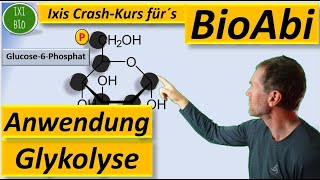 Glykolyse  Anwendungsübungen NEU zur Vorbereitung auf das Abitur und die nächste Klausur [upl. by Reddy]