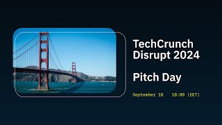 TechCrunch Disrupt 2024 Pitch Day [upl. by Judye]