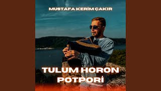 Tulum Horon Potpori [upl. by Perren]